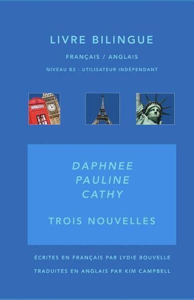 Produktbild: Daphn&eacute;e-Pauline-Cathy: Livre Bilingue Fran&ccedil;ais/Anglais