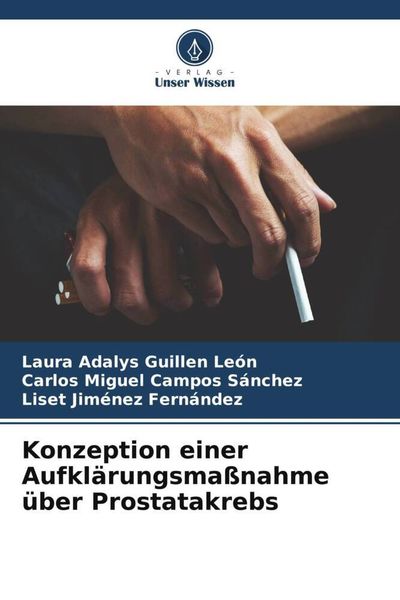Produktbild: Konzeption einer Aufkl&auml;rungsma&szlig;nahme &uuml;ber Prostatakrebs