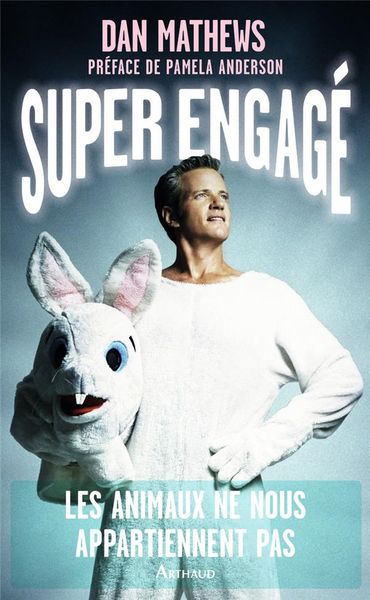 Produktbild: Super engag&eacute; : les animaux ne nous appartiennent pas