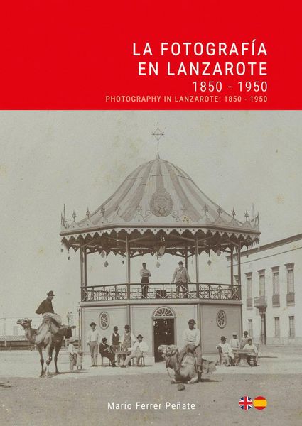 Produktbild: La fotograf&iacute;a en Lanzarote, 1850-1950