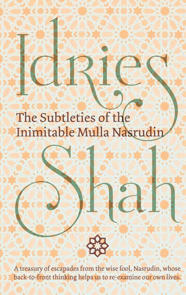 Produktbild: The Subtleties of the Inimitable Mulla Nasrudin