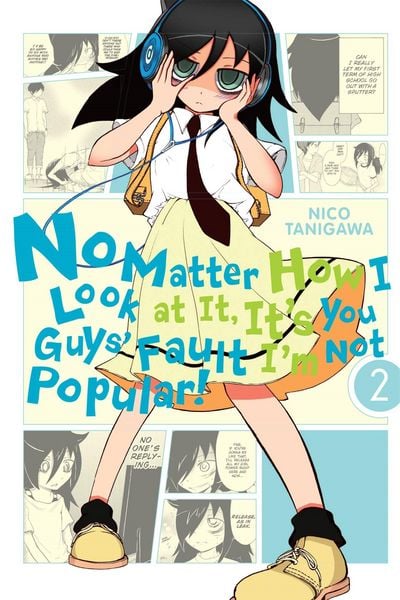 Produktbild: No Matter How I Look at It, It's You Guys' Fault I'm Not Popular!, Vol. 2