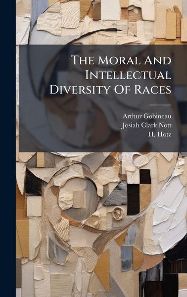 Produktbild: The Moral And Intellectual Diversity Of Races