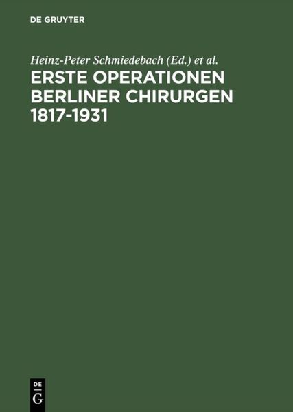 Produktbild: Erste Operationen Berliner Chirurgen 1817&ndash;1931