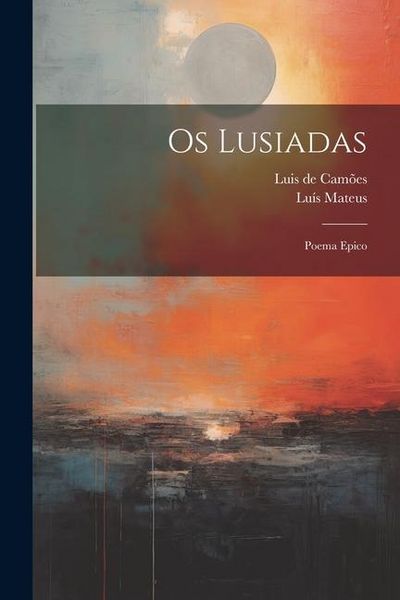 Produktbild: Os Lusiadas: Poema Epico
