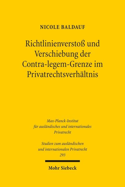 Produktbild: Richtlinienversto&szlig; und Verschiebung der Contra-legem-Grenze im Privatrechtsverh&auml;ltnis