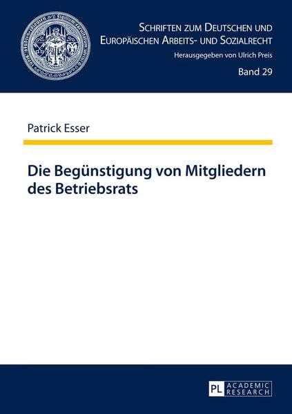 Produktbild: Die Beg&uuml;nstigung von Mitgliedern des Betriebsrats