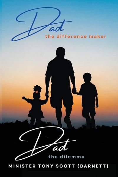 Produktbild: Dad, The Difference Maker...Dad, The Dilemma