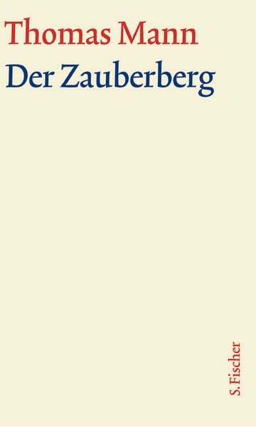 Produktbild: Der Zauberberg. Gro&szlig;e kommentierte Frankfurter Ausgabe. Textband