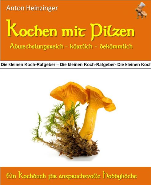 Produktbild: Kochen mit Pilzen - abwechslungsreich - k&ouml;stlich - bek&ouml;mmlich