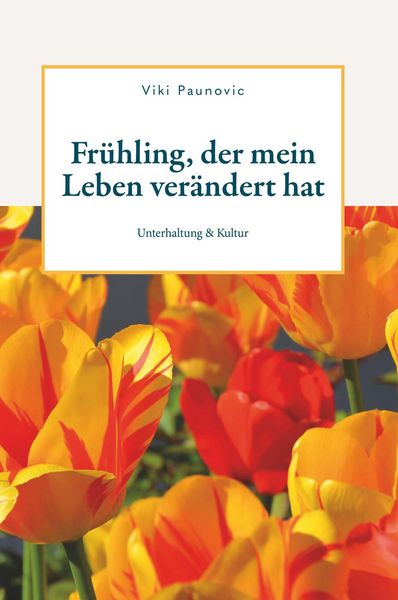 Produktbild: Fr&uuml;hling, der mein Leben ver&auml;ndert hat