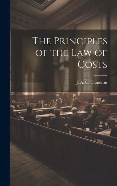 Produktbild: The Principles of the Law of Costs
