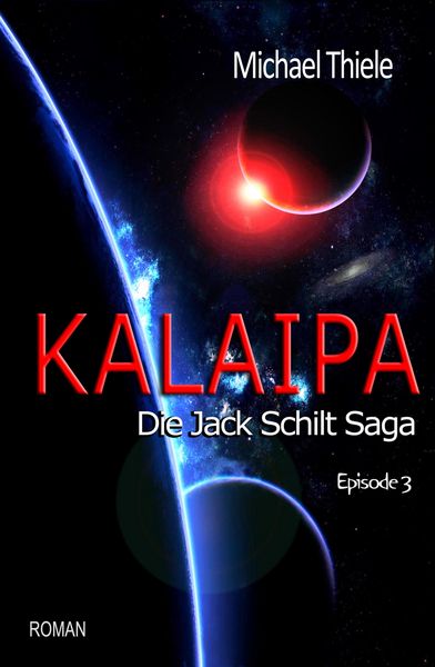 Produktbild: Kalaipa - Die Jack Schilt Saga