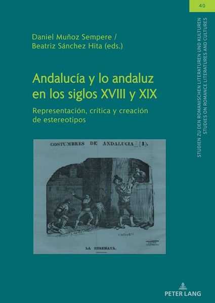 Produktbild: Andaluc&iacute;a y lo andaluz en los siglos XVIII y XIX