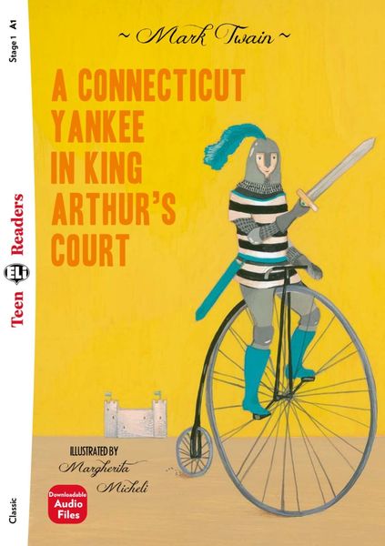 A Connecticut Yankee in King Arthur’s Court, Taschenbuch von Mark Twain, Klett Sprachen GmbH, 9783125146662