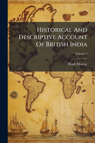 Produktbild: Historical And Descriptive Account Of British India