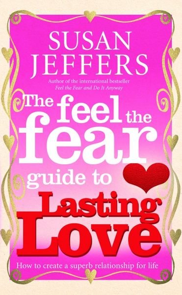 Produktbild: The Feel The Fear Guide To... Lasting Love
