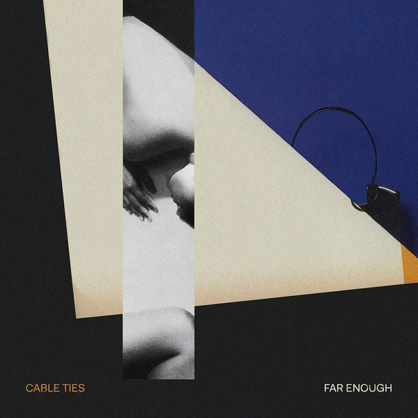 Far Enough - Cable Ties, Vinyl