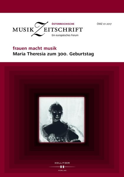 Frauen macht musik. Maria Theresia zum 300. Geburtstag