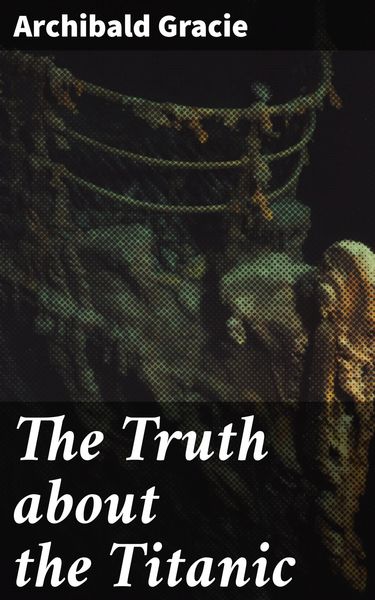 Produktbild: The Truth about the Titanic