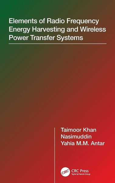 Produktbild: Elements of Radio Frequency Energy Harvesting and Wireless Power Transfer Systems