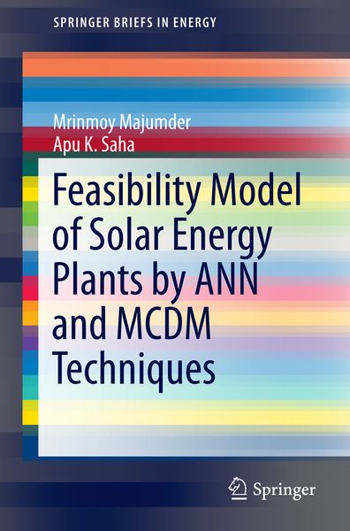 Produktbild: Feasibility Model of Solar Energy Plants by ANN and MCDM Techniques