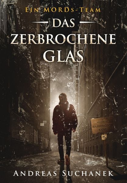 Produktbild: Ein MORDs-Team - Band 15: Das zerbrochene Glas (All-Age Krimi)