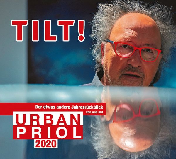 Produktbild: Tilt! 2020 - Der etwas andere Jahresr&uuml;ckblick von und mit Urban Priol