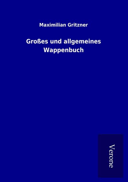 Produktbild: Gro&szlig;es und allgemeines Wappenbuch
