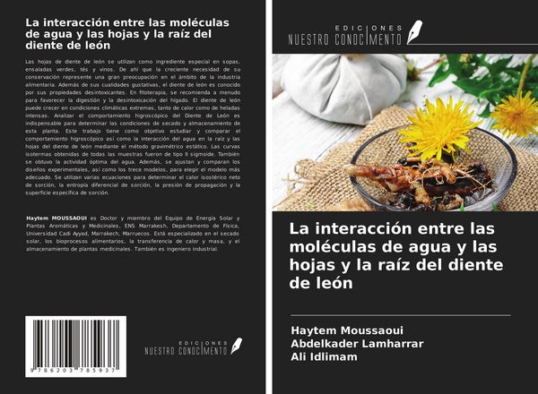 Produktbild: La interacci&oacute;n entre las mol&eacute;culas de agua y las hojas y la ra&iacute;z del diente de le&oacute;n