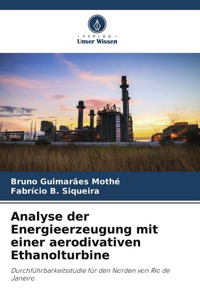 Produktbild: Analyse der Energieerzeugung mit einer aerodivativen Ethanolturbine