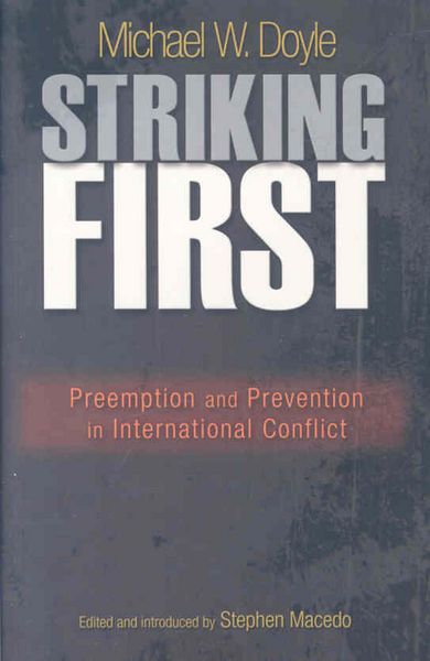 Produktbild: Striking First Striking First: Preemption and Prevention in International Conflict Preemption and Prevention in International Conflict