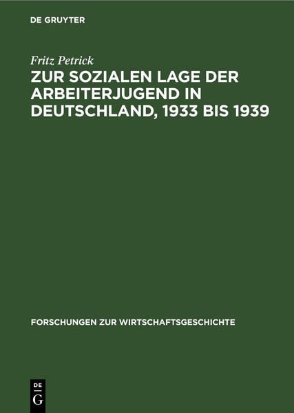 Produktbild: Zur sozialen Lage der Arbeiterjugend in Deutschland, 1933 bis 1939
