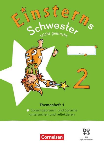 Einsterns Schwester 2. Schuljahr. Leicht gemacht - Themenheft 1: Sprache untersuchen - Verbrauchsmaterial, Taschenbuch von , Cornelsen Verlag,