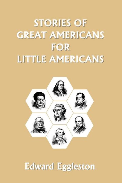 Produktbild: Stories of Great Americans for Little Americans (Yesterday's Classics)