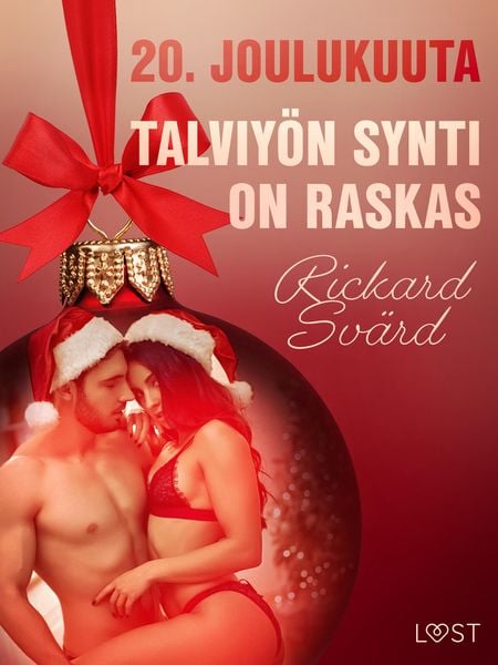 Produktbild: 20. joulukuuta: Talviy&ouml;n synti on raskas - eroottinen joulukalenteri