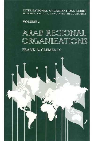 Produktbild: Clements, F: Arab Regional Organizations