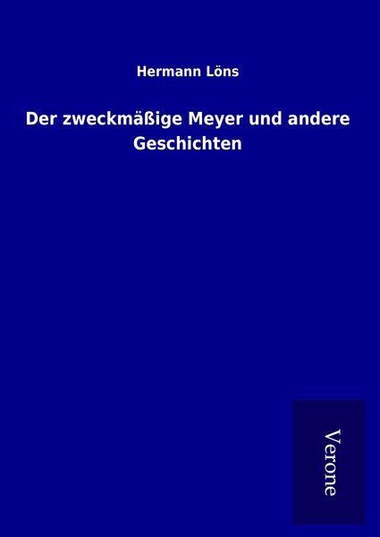 Produktbild: Der zweckm&auml;&szlig;ige Meyer und andere Geschichten