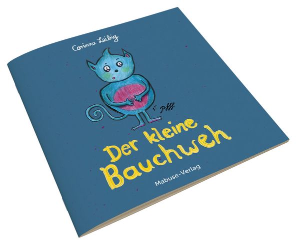 Produktbild: Der kleine Bauchweh: Bauchschmerzen bei Kindern - was steckt dahinter? Mini-Bilderbuch ab 3 &uuml;ber die Ursachen von psychosomatischen Beschwerden