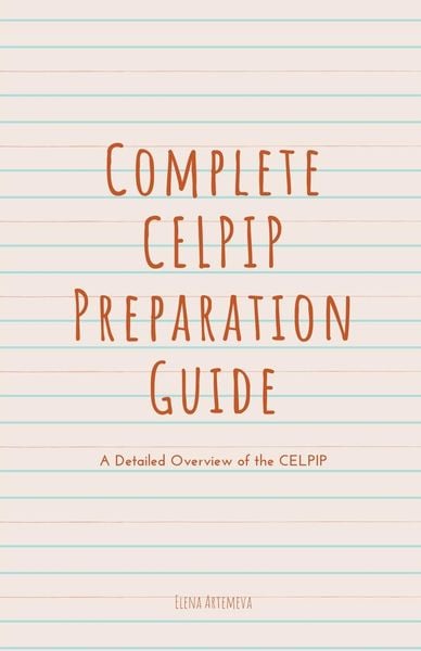 Complete CELPIP Preparation Guide