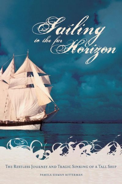 Produktbild: Bitterman, P: Sailing To The Far Horizon