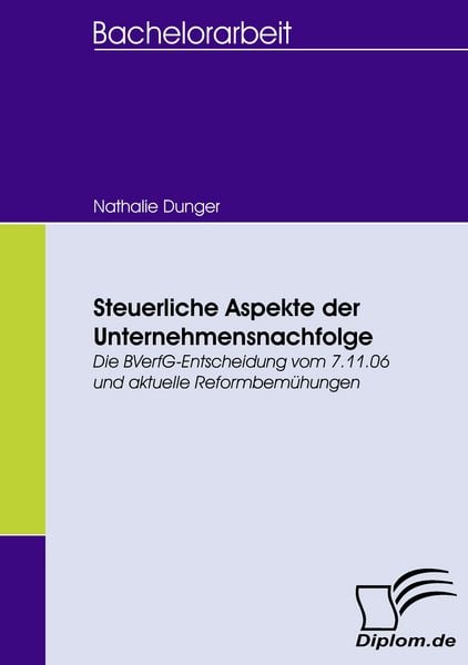 Steuerliche Aspekte der Unternehmensnachfolge, Taschenbuch von Nathalie Dunger, Diplomica Verlag GmbH, 9783836657662