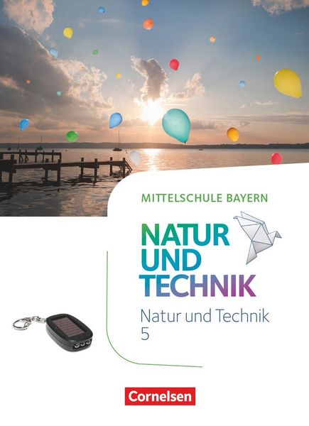 NuT - Natur und Technik - Mittelschule Bayern - 5. Jahrgangsstufe, Gebundene Ausgabe von Reinhard Sinterhauf,Franz Wimmer,Werner Maier,Ulrich