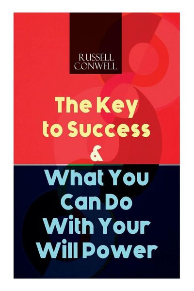 Produktbild: The Key to Success & What You Can Do With Your Will Power