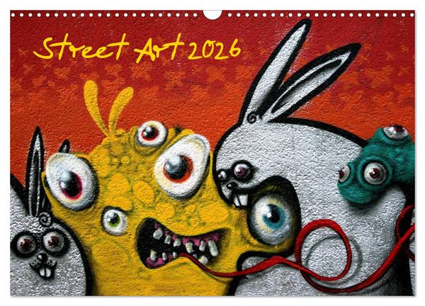 Street-Art 2026 (Wandkalender 2026 DIN A3 quer), CALVENDO Monatskalender