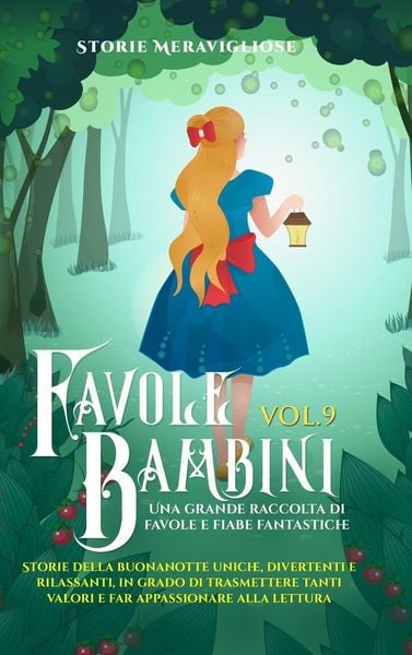 Produktbild: Favole per Bambini Una grande raccolta di favole e fiabe fantastiche. (Vol.9)