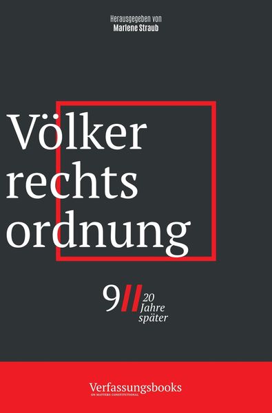 Produktbild: V&ouml;lkerrechtsordnung (9/11, 20 Jahre sp&auml;ter: eine verfassungsrechtliche Spurensuche, #1)