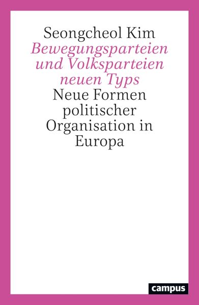 Produktbild: Bewegungsparteien und Volksparteien neuen Typs