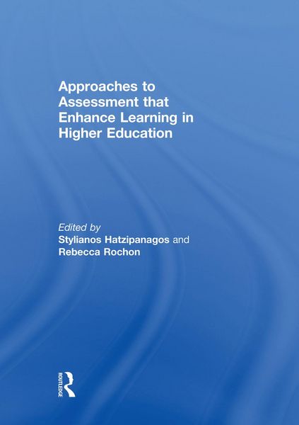 Produktbild: Approaches to Assessment That Enhance Learning in Higher Education