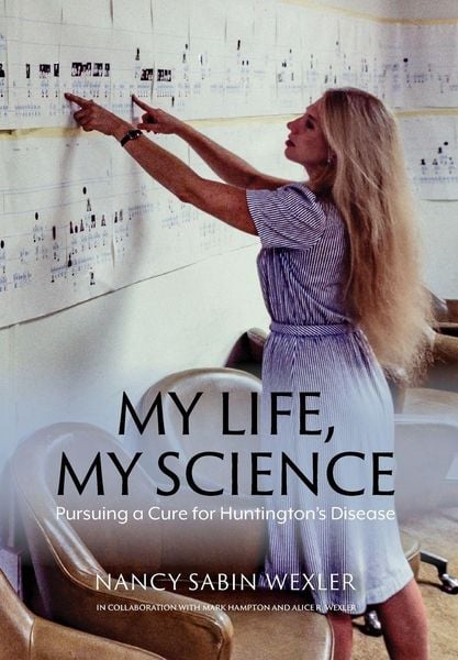 Produktbild: My Life, My Science: Pursuing a Cure for Huntington's Disease